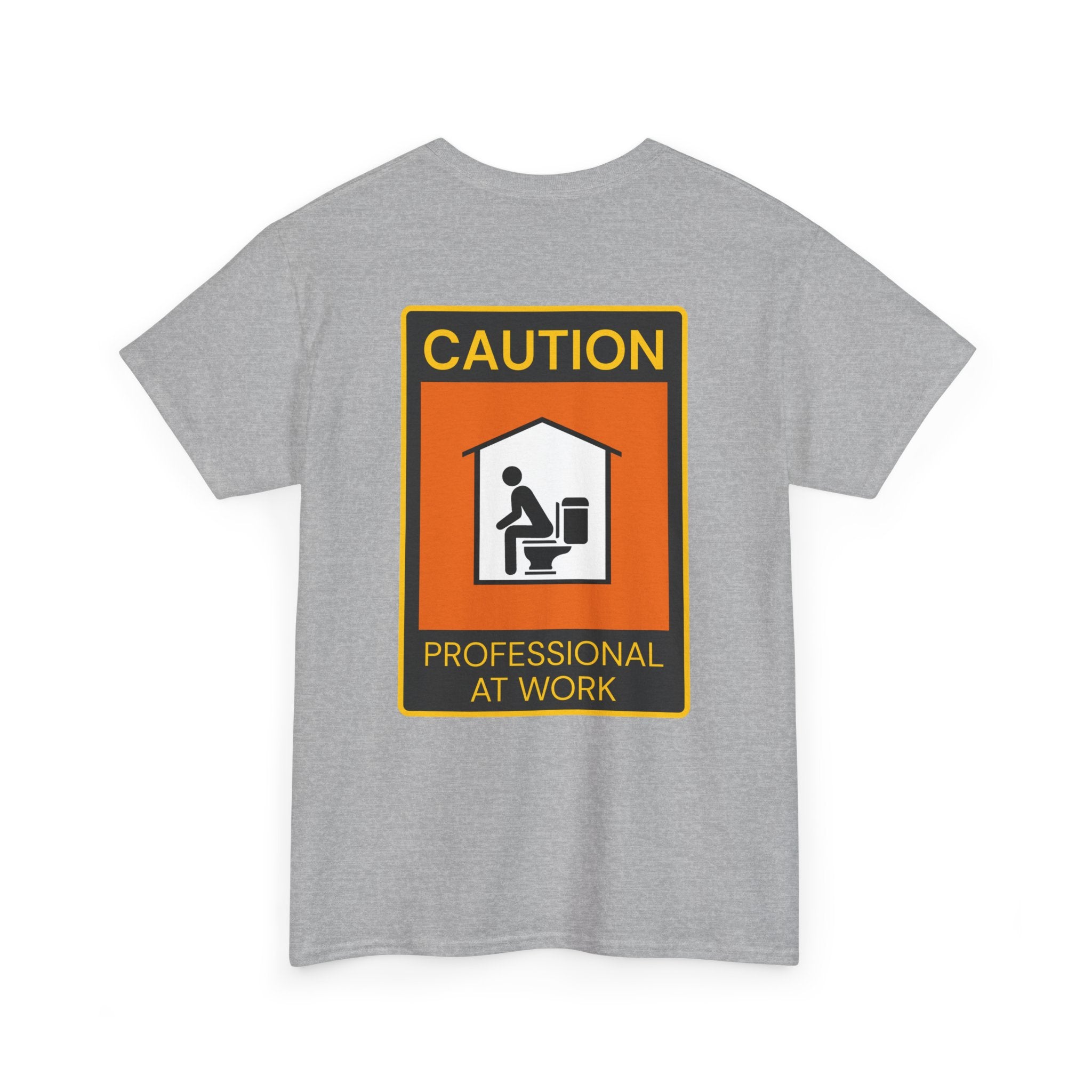 “Caution: Professional At Work” Graphic Tee
