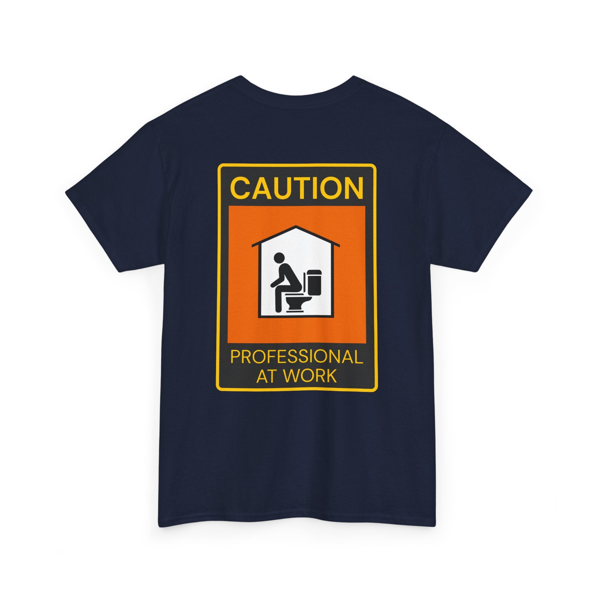 “Caution: Professional At Work” Graphic Tee