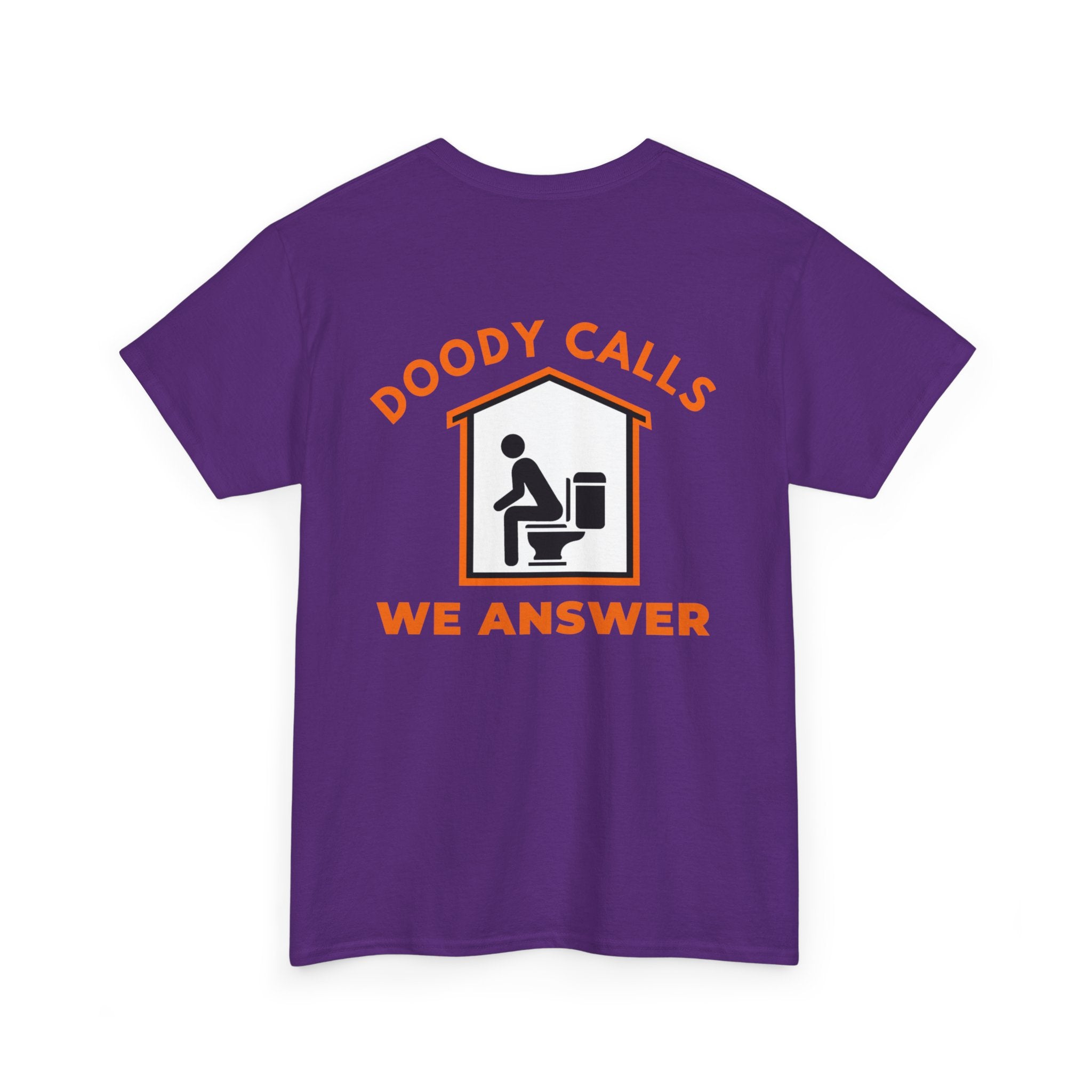 T-Shirt — "Doody Calls We Answer" Funny Crew Tee