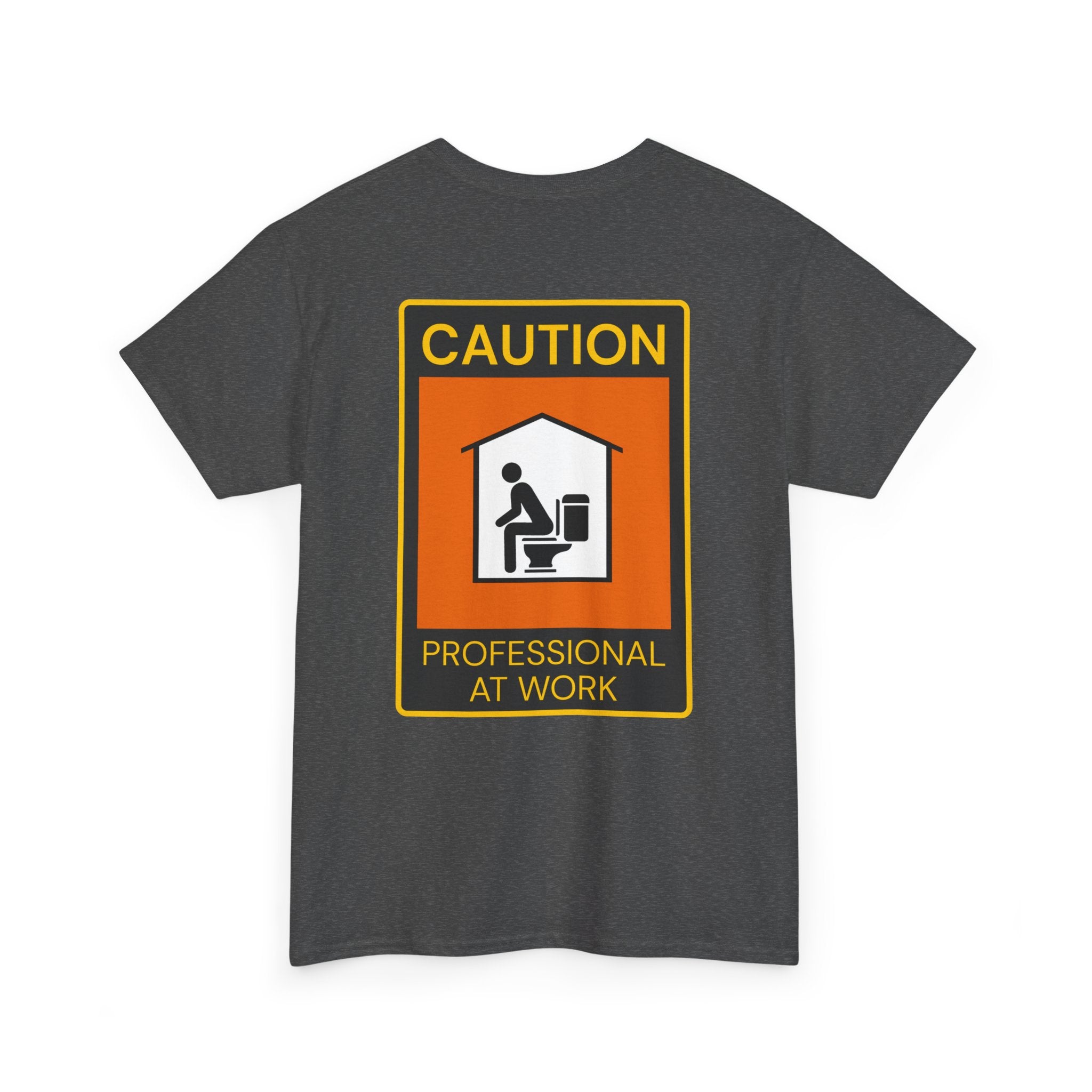 “Caution: Professional At Work” Graphic Tee