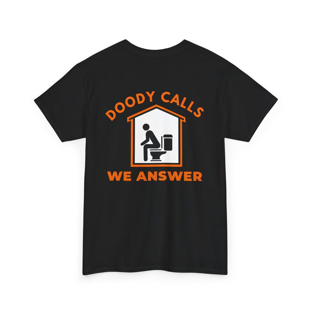T-Shirt — "Doody Calls We Answer" Funny Crew Tee